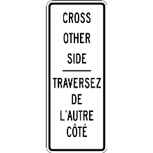 CROSS OTHER SIDE / Traversez de l'autre côté